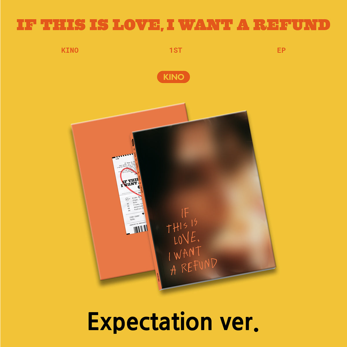 KINO - If this is love, I want a refund [PRE-ORDER]