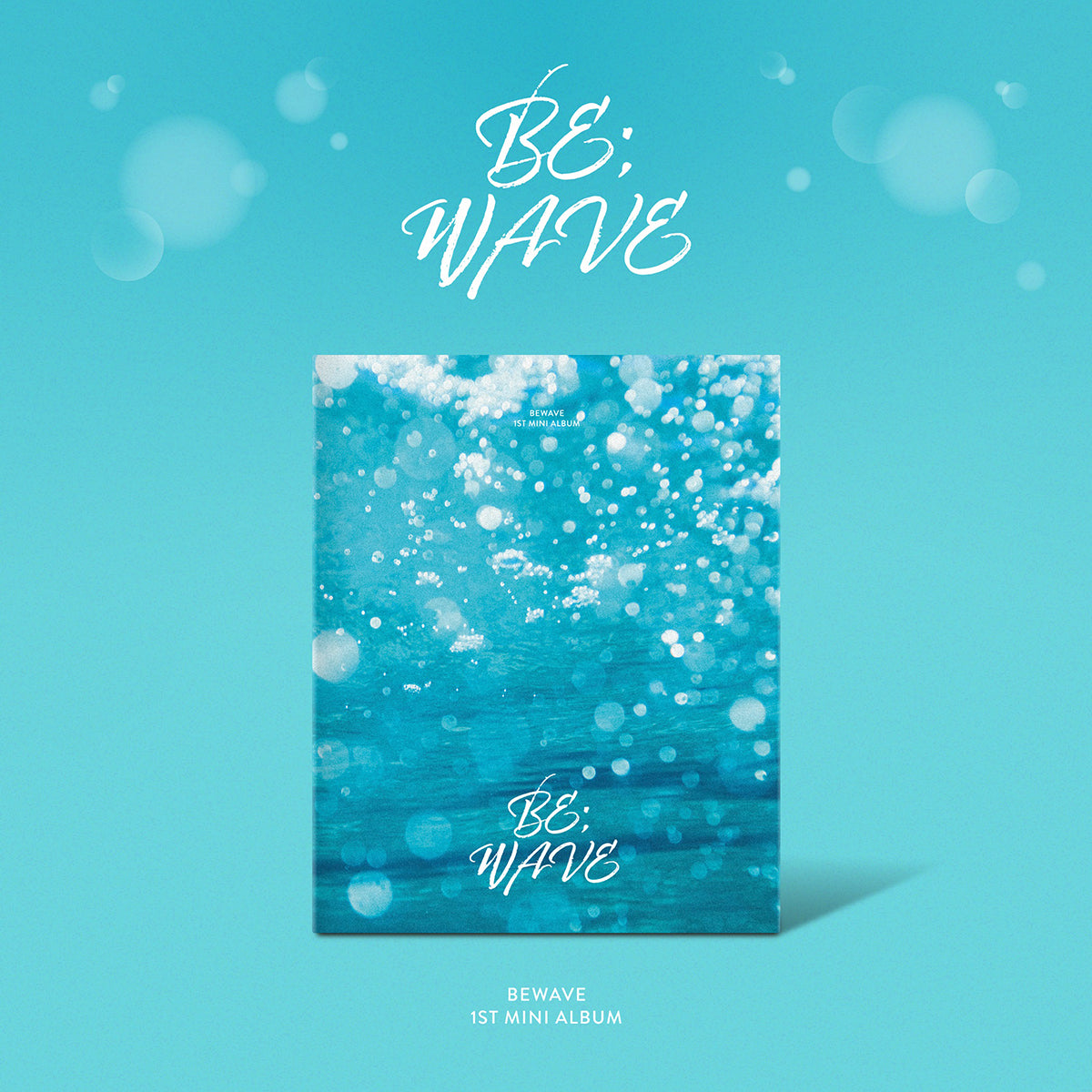 BEWAVE - BE;WAVE