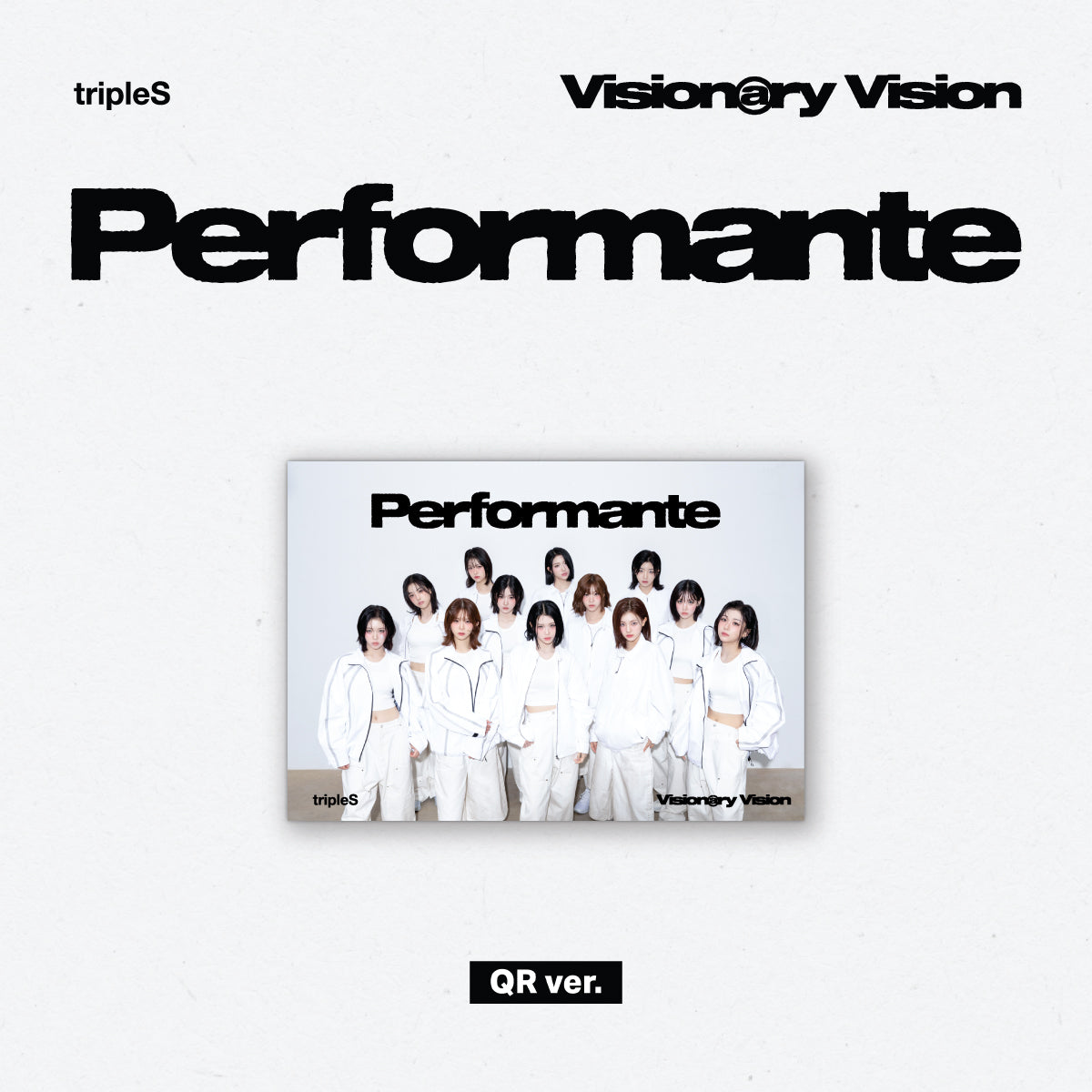 tripleS - Visionary Vision 'Performante' (QR ver.)