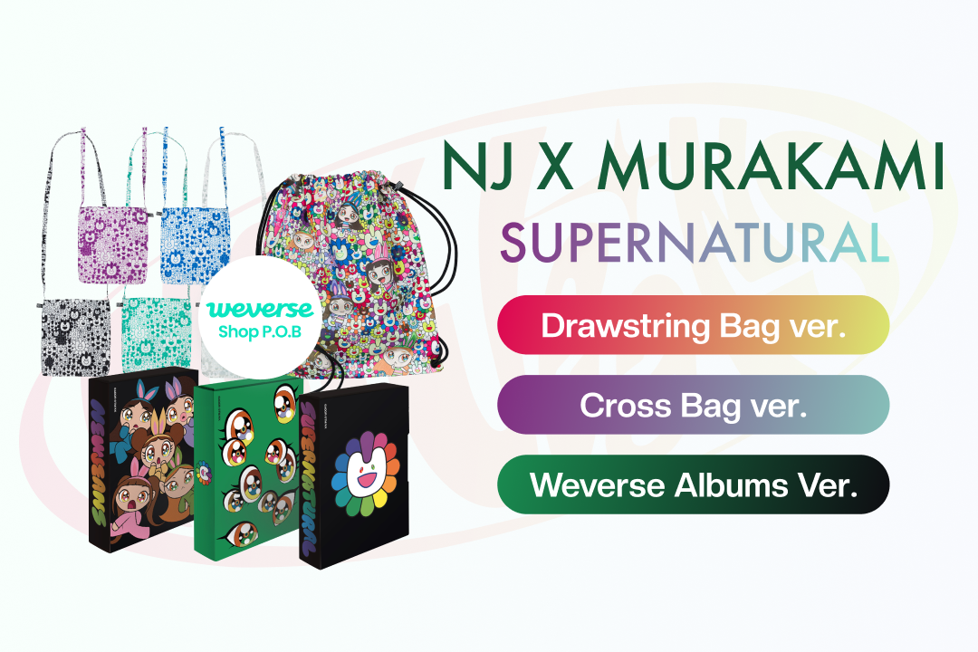 Promo for NewJeans X Murakami's 'Supernatural', three versions with Weverse preorder perks.