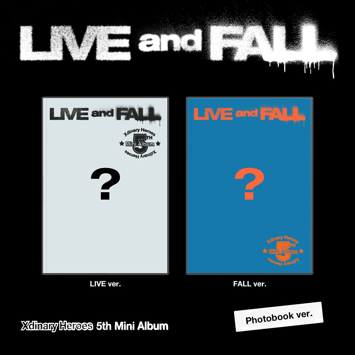 Xdinary Heroes - LIVE and FALL (Photobook Ver.) (Random)