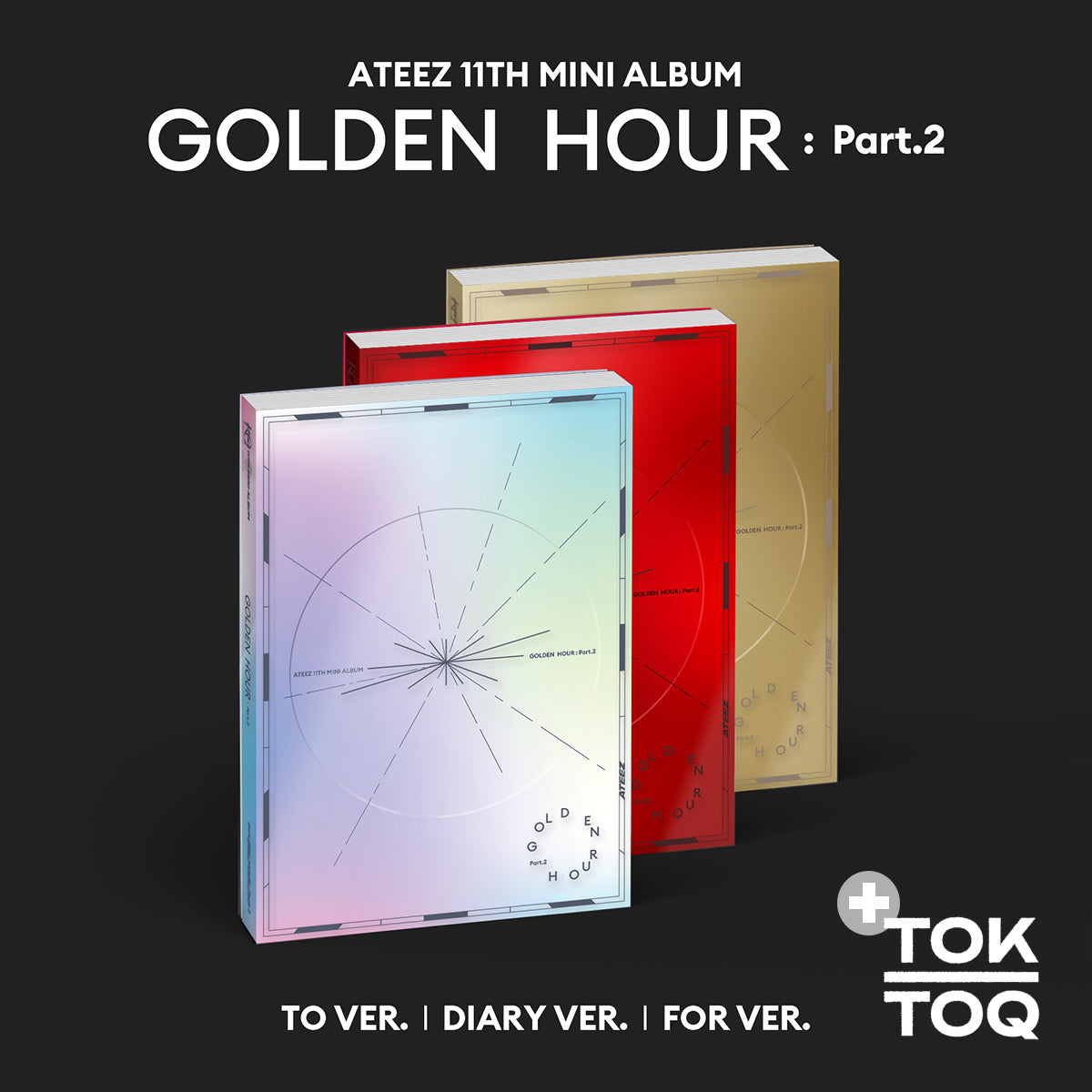 ATEEZ - GOLDEN HOUR : Part.2 (SET) + TOKTOQ P.O.B [PRE-ORDER]