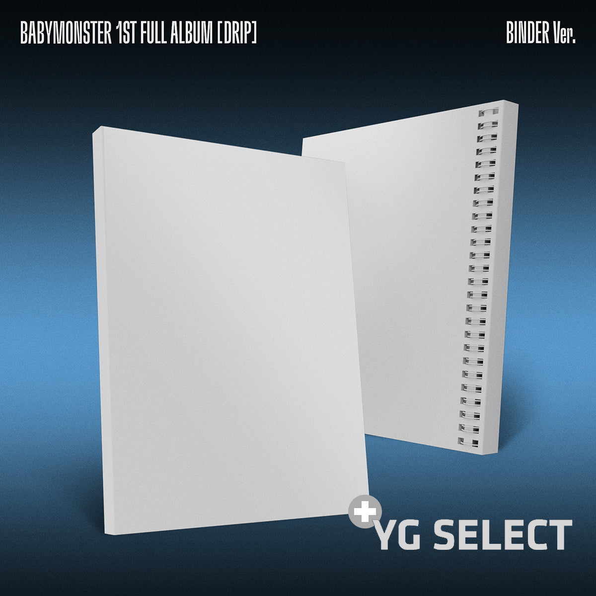 BABYMONSTER - DRIP (BINDER Ver.) + YG SELECT P.O.B [PRE-ORDER]