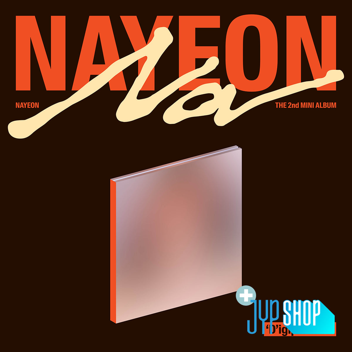 NAYEON (TWICE) - NA (Digipack Ver.) + JYP SHOP P.O.B [PRE-ORDER]