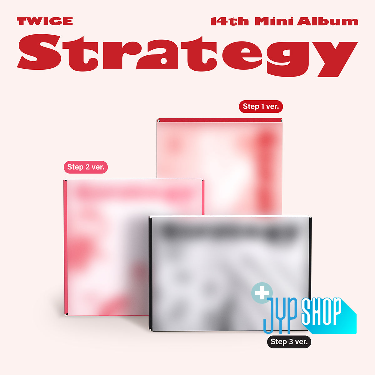 TWICE- STRATEGY (Step1 ver. / Step2 ver. / Step3 ver.) + JYP SHOP P.O.B [PRE-ORDER]