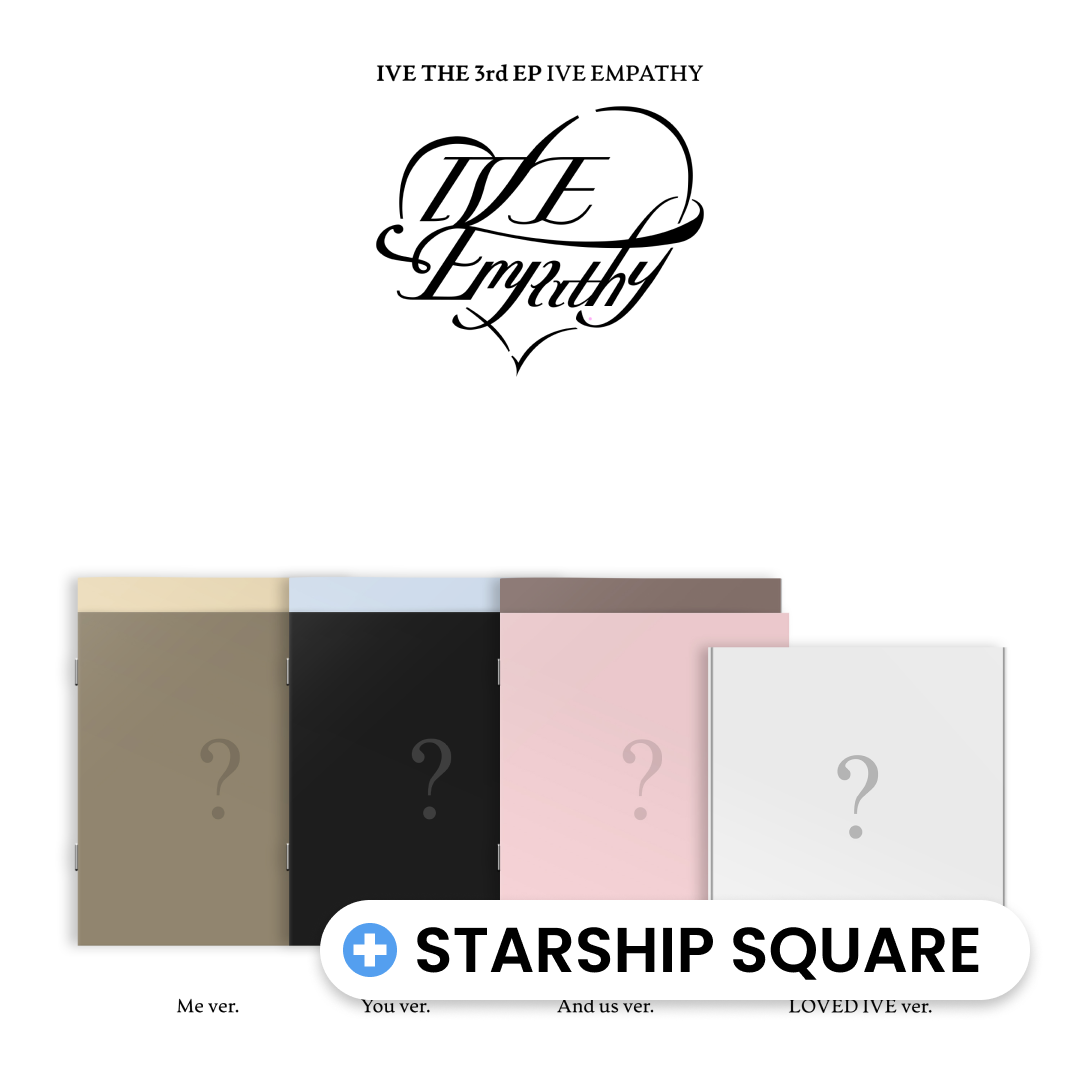 IVE - IVE EMPATHY (STANDARD ver. SET + LOVED IVE ver.) + STARSHIP SQURE P.O.B [PRE-ORDER]