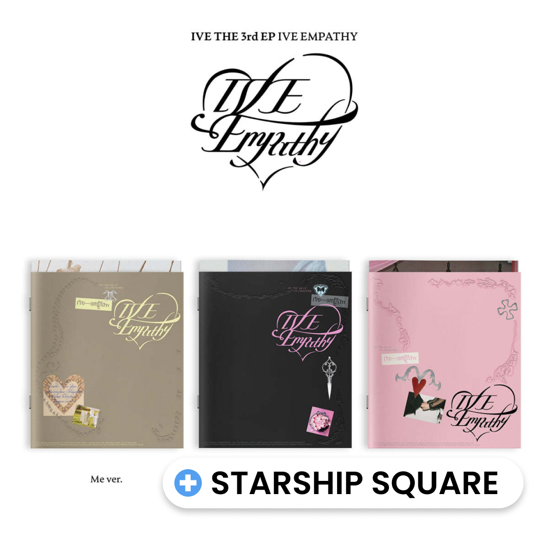 IVE - IVE EMPATHY (Me ver. / You ver. / And us ver.) + STARSHIP SQURE P.O.B [PRE-ORDER]