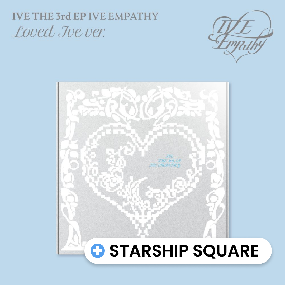 IVE - IVE EMPATHY (LOVED IVE ver.) (Limited Edition) + STARSHIP SQUARE P.O.B [PRE-ORDER]