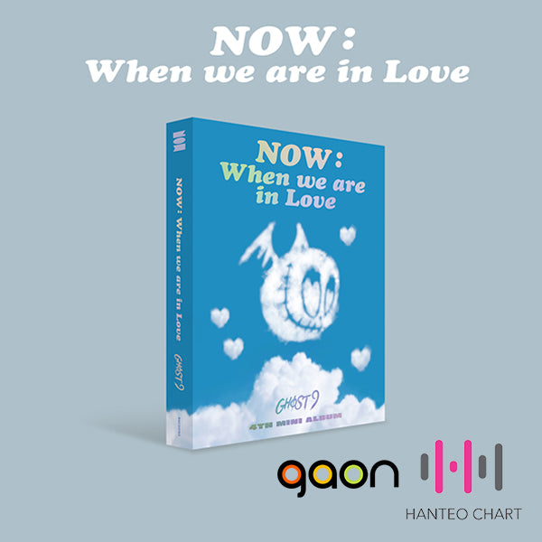 GHOST9 - NOW : When we are in Love - KSHOPINA
