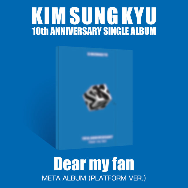 KIM SUNG KYU - Dear my fan
