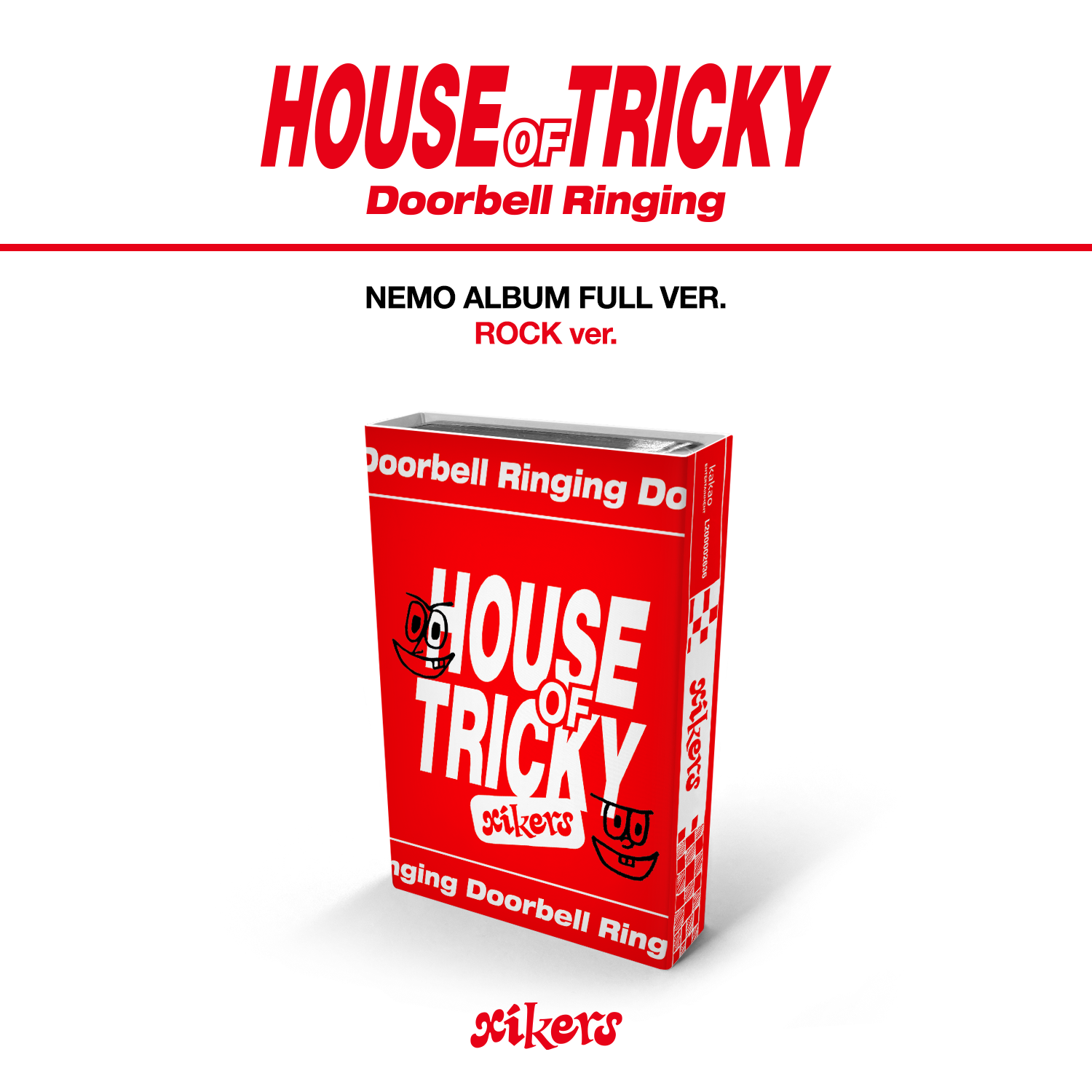 xikers - HOUSE OF TRICKY : Doorbell Ringing (ROCK ver.) (Nemo Album)